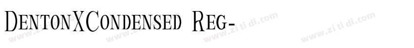 DentonXCondensed Reg字体转换